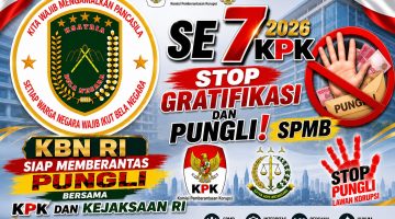 KBN RI, KPK RI, KEJAGUNG RI. SIAP MEMBERANTAS PUNGLI GRATIFIKASI SPMB TENTANG SE 7 KPK 2026.
